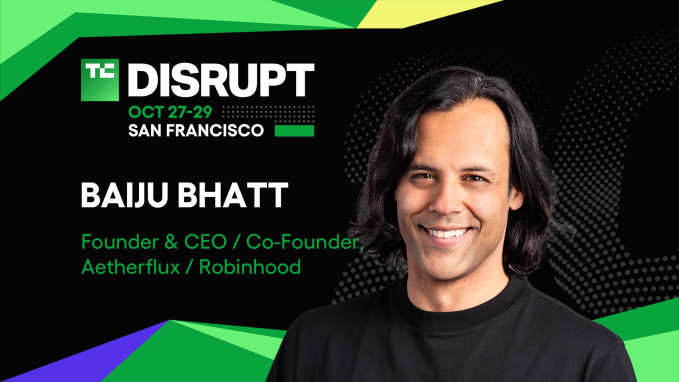 TechCrunch Disrupt 2025 Baiju Bhatt
