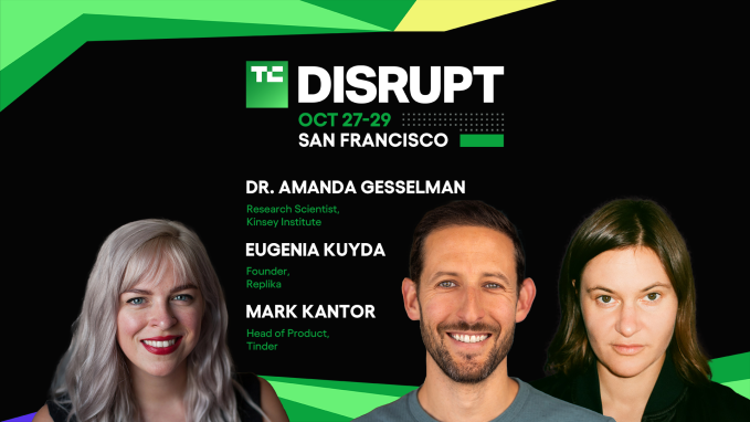 TechCrunch Disrupt 2025 Dr. Amanda Gesselman, Mark Kantor, Eugenia Kuyda