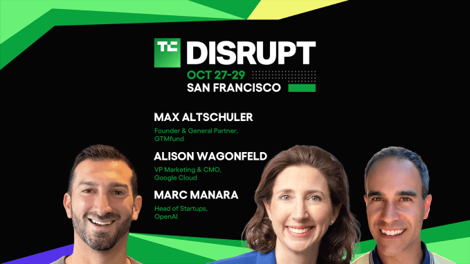 TechCrunch Disrupt 2025 Alison Wagonfeld, Max Altschuler, Marc Manara
